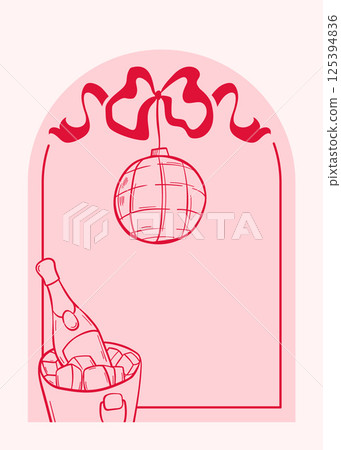 Festive birthday card template with champagne in ice bucket and disco ball hanging from ribbon. Vector doodle illustration with soft pink arch background and outline details. Coquette aesthetic style. 125394836