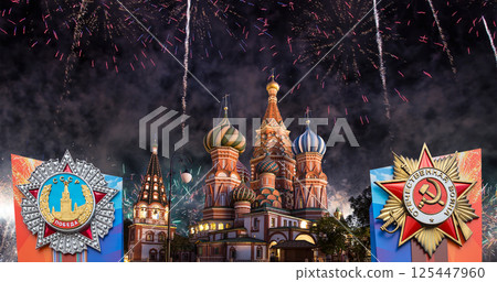 Cathedral of Intercession of Most Holy Theotokos on the Moat (Temple of Basil the Blessed) with orders of victory, and fireworks in honor of Victory Day celebration (WWII), Red Square, Moscow, Russia 125447960
