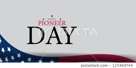 Honoring the Pioneers July 24 is a Special Day in the US Honoring the Pioneers July 24 is a Special Day in the US 125469744