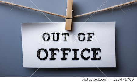 工作場所公告“外出辦公室” 125471709