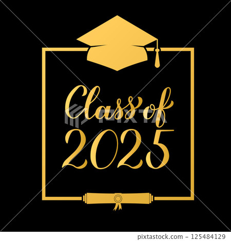 Class of 2025 lettering. Congratulations to graduates typography poster.  Vector template for greeting card, banner, sticker, label, etc. 125484129