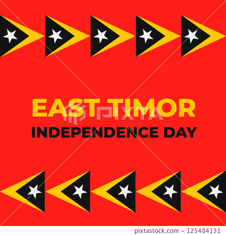 Timor-Leste or East Timor Independence Day typography poster. Vector template for banner, greeting card, flyer, etc. Timor-Leste or East Timor Independence Day typography poster. Vector template for banner, greeting card, flyer, etc. 125484131