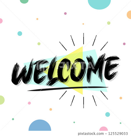 Colorful Welcome Design Template. WELCOME Letters Banner. Welcome Text Design. Vector Illustration 125529033