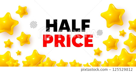 Half price winner banner with 3d stars. Golden stars banner. Half Price tag. Special offer Sale sign. Advertising Discounts symbol. Review rate background. Vector 125529812