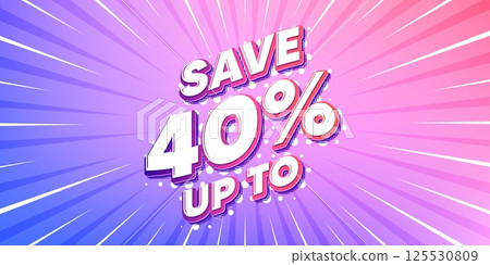 Discount sun rays gradient banner. Light burst background. Save up to 40 percent. Discount Sale offer price sign. Special offer symbol. Gradient sun rays. Sunburst light. Vector 125530809