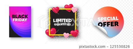 Limited quantities photo frame 3d hearts. Special offer sticker banner. Limited quantities tag. Special offer sign. Sale promotion symbol. Black friday poster. Promo background. Vector 125530826
