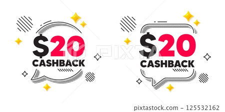 Cashback chat speech bubble. Social media concept. 20 Usd cashback. Money back offer sign. Cash back promo symbol. 3d flare stars chat bubble. Vector 125532162