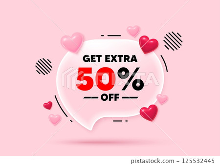 Extra discount glass speech bubble. Social media concept. Get Extra 50 percent off Sale. Discount offer price sign. Special offer symbol. Save 50 percentages. 3d hearts love speech bubble. Vector Extra discount glass speech bubble. Social media concept. Get Extra 50 percent off Sale. Discount offer price sign. Special offer symbol. Save 50 percentages. 3d hearts love speech bubble. Vector 125532445