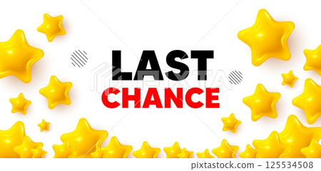 Last chance winner banner with 3d stars. Golden stars banner. Last chance sale tag. Special offer price sign. Advertising Discounts symbol. Review rate background. Vector 125534508
