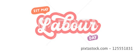 1 st may Happy Labour Day groovy pink sticker design isolated on white background. Labour day motto sticker, tag, retro label, banner, ribbon, label png with quote. 1 may international worker day 125551831