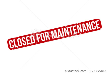 Closed for Maintenance rubber grunge stamp seal vector 125555863