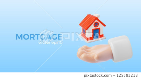 3d vector banner with hand holding house, mortgage. 3d vector banner with hand holding house, mortgage. 125583218
