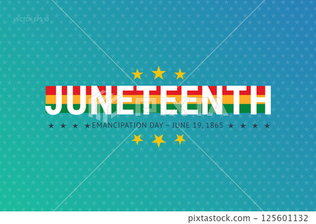 Juneteenth Emancipation Day June 19 Flags and Stars Juneteenth Emancipation Day June 19 Flags and Stars 125601132