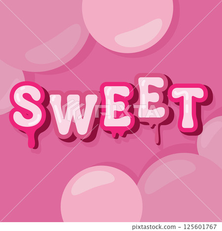 Sweet word with drippy letters. Vector 125601767