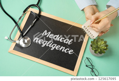 Medical negligence concept. Situation where a healthcare professional or medical provider fails to provide the standard of care that is expected, leading to harm or injury to a patient. Notes 125617095
