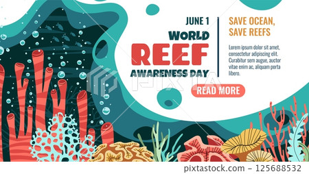 World Reef Day Banner. Coral reef with Seaweed and Bubbles Marine Conservation Theme. Save the Ocean Ecosystem. Bright Illustration for Social Media Posts, Websites and Eco Campaigns. World Reef Day Banner. Coral reef with Seaweed and Bubbles Marine Conservation Theme. Save the Ocean Ecosystem. Bright Illustration for Social Media Posts, Websites and Eco Campaigns. 125688532