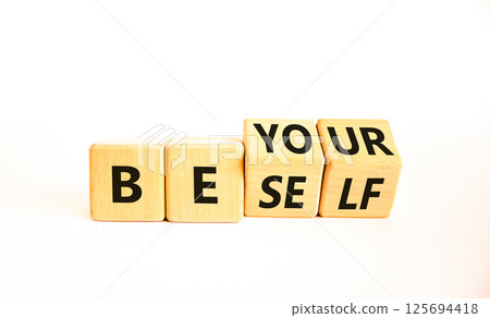 Motivational be yourself symbol. Concept words Be yourself on beautiful wooden block. Beautiful white table white background. Business motivational be yourself concept. Copy space. 125694418