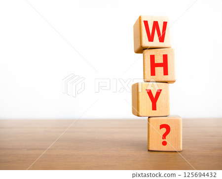 Why question symbol. Concept word Why question on beautiful wooden blocks. Beautiful wooden table white background. Business, lifestyle, support and why question concept. Copy space. 125694432