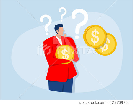 Businessman investor holding money coin thinking about investment.pay off debt or invest to earn profit, financial choice or alternative to make decision vector 125709703