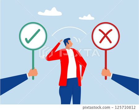 True or false, correct and incorrect,Businessman chooses between the right or wrong sign,correct and incorrect, moral choosing option concept,vector 125710812