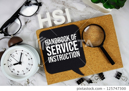 HSI - Handbook of Service Instruction acronym with alarm clock and magnifying glass, business concept background HSI - Handbook of Service Instruction acronym with alarm clock and magnifying glass, business concept background 125747300