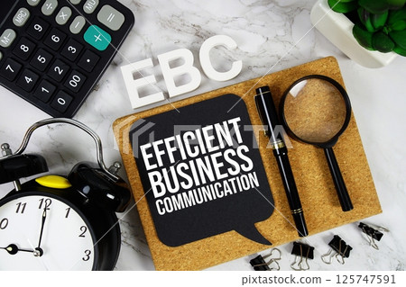 EBC - Efficient Business Communication acronym with calculator, alarm clock and magnifying glass, Business and Financial concept background 125747591