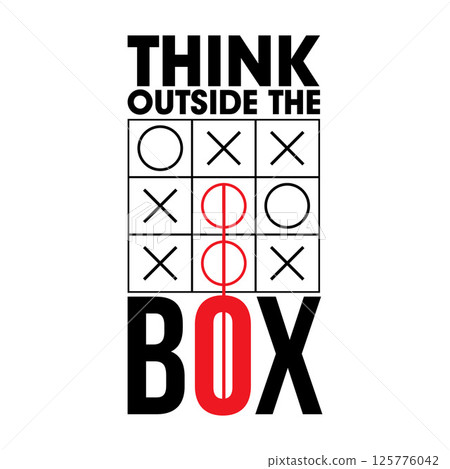 Think Outside The Box. Motivational Quote. Think Outside The Box Typography Quotes Vector. Vector illustration Think Outside The Box. Motivational Quote. Think Outside The Box Typography Quotes Vector. Vector illustration 125776042