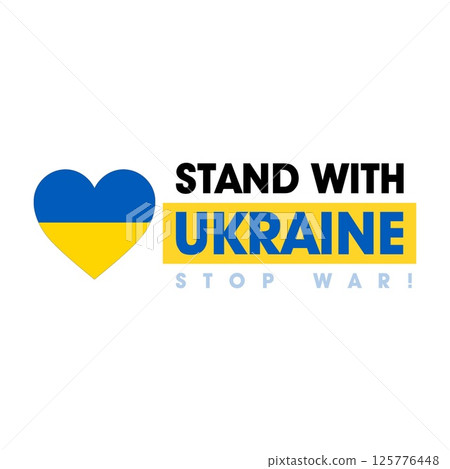 Stand With Ukraine. Stand and Support with Ukraine. Vector illustration. Stand With Ukraine. Stand and Support with Ukraine. Vector illustration. 125776448