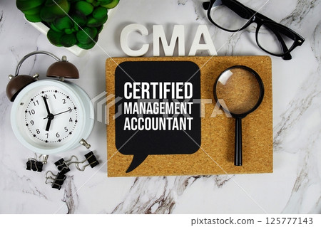 CMA - Certified Management Accountant acronym with alarm clock and magnifying glass, Business concept background CMA - Certified Management Accountant acronym with alarm clock and magnifying glass, Business concept background 125777143