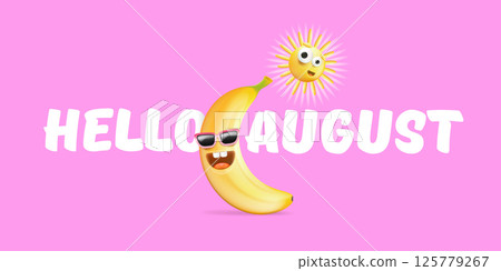 hello August horizontal banner with cartoon sun and funky banana character isolated on summer pink background. Vector 3d clay horizontal hello august scene, poster, flyer, banner and background 125779267