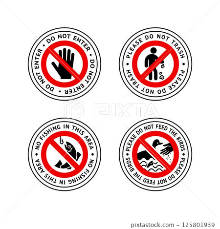 Prohibited label Do not enter, No fishing, Do not feed birds, Do not trash, forbidding sticker set 125801939