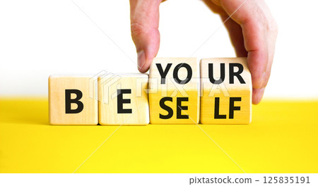 Motivational be yourself symbol. Concept words Be yourself on beautiful wooden block. Beautiful white background Businessman hand. Business motivational be yourself concept. Copy space. Motivational be yourself symbol. Concept words Be yourself on beautiful wooden block. Beautiful white background Businessman hand. Business motivational be yourself concept. Copy space. 125835191