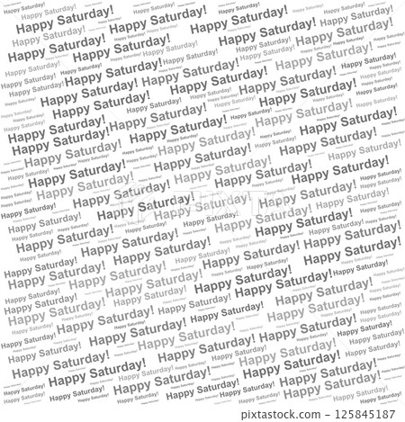 Word cloud with "Saturday" repeated, perfect for weekend visuals, relaxation, and lifestyle content. Word cloud with "Saturday" repeated, perfect for weekend visuals, relaxation, and lifestyle content. 125845187