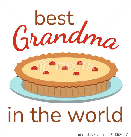 Best Grandma in the World Holding Fresh Pie. Charming Baking Clipart for Grandmothers Kitchen, Recipe Cards, Family Blog Illustrations, Home Cooking Designs, Mothers Day Projects. Vector illustration 125862697
