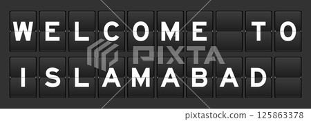 Black color analog flip board with word welcome to islamabad on gray background 125863378