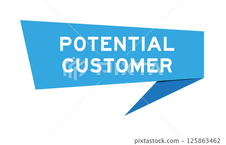 Blue color speech banner with word potential customer on white background 125863462