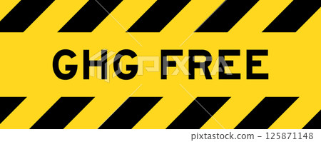 Yellow and black color with line striped label banner with word GHG (Abbreviation of greenhouse gas) free 125871148