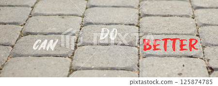 Can do better symbol. Concept words Can do better on beautiful grey road break. Beautiful grey road break background. Business and can do better concept. Copy space. Can do better symbol. Concept words Can do better on beautiful grey road break. Beautiful grey road break background. Business and can do better concept. Copy space. 125874785