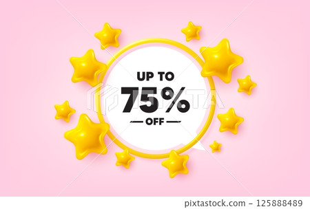Discount tag frame banner. Speech bubble offer. Up to 75 percent off sale. Discount offer price sign. Special offer symbol. Save 75 percentages. 3d stars glitter tag. Golden frame banner. Vector 125888489