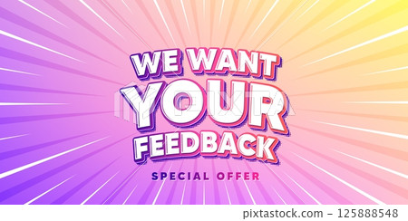 Your feedback sun rays gradient banner. Light burst background. We want your feedback tag. Survey or customer opinion sign. Client comment. Gradient sun rays. Sunburst light. Vector Your feedback sun rays gradient banner. Light burst background. We want your feedback tag. Survey or customer opinion sign. Client comment. Gradient sun rays. Sunburst light. Vector 125888548