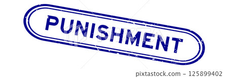 Grunge blue punishment word rubber seal stamp on white background Grunge blue punishment word rubber seal stamp on white background 125899402