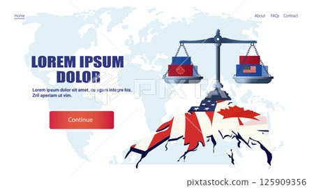 Trade war tariffs war USA Canada balance scales container ships cracked map world background landing page 125909356