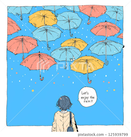 Many umbrellas and the words "Let's enjoy the rain!!" 125939799