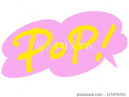 Attention-grabbing English handwritten text "POP!" Attention-grabbing English handwritten text "POP!" 125970701