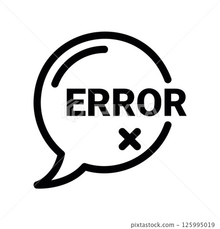 Speech Bubble Icon Containing Error Message and Cross Mark Warning Speech Bubble Icon Containing Error Message and Cross Mark Warning 125995019