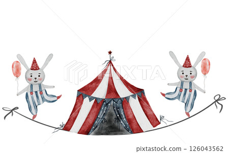 Cute circus watercolor banner. Rabbits acrobats and a tent. Hand drawn cute animals on isolated white background. Clip art of vintage bunnies with balloons balancing on a rope. Perfect for posters and Cute circus watercolor banner. Rabbits acrobats and a tent. Hand drawn cute animals on isolated white background. Clip art of vintage bunnies with balloons balancing on a rope. Perfect for posters and 126043562