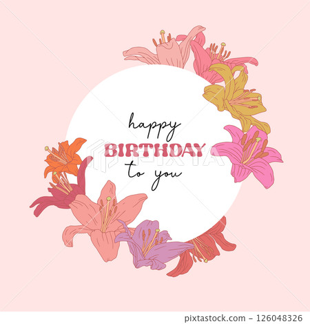 Hand drawn pastel pink line art lily flowers wreath with text Happy Birthday to You 126048326