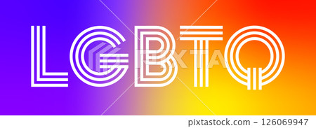 LGBTQ typography with rainbow gradient background. Colorful vibrant pride concept for poster, banner, flyer, social media, awareness event. Modern graphic vector illustration. 126069947