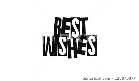 Bold Typography Phrase Best Wishes In Geometric Magazine Cutout Style. Cheerful Message For Greetings, Celebrations, And Stickers. Vector Illustration. 126070077