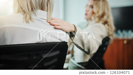Business people, hands and empathy on shoulder in meeting for support group or counseling at office. Employees, colleagues or team talk with sympathy, trust or safe space for therapy at workplace 126104071